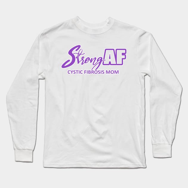 Strong AF Cystic Fibrosis Mom Long Sleeve T-Shirt by CuteCoCustom